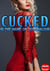 Cucked in the Name of Journalism - Cuckold Erotica Series