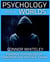 Issue 24: Forensic Psychology Of Terrorism And Hostage-Taking A Forensic And Criminal Psychology Guide To Understanding Terrorists, Terrorism and Hostage Situations - Psychology Worlds, #24