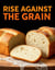 Rise Against the Grain: Sourdough - Cooking for Ja$on