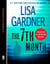 The 7th Month - A Detective D. D. Warren Story, featuring an early look at TOUCH & GO (A Penguin Special from Dutton)