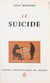 Le suicide - Étude morale et métaphysique