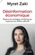 Désinformation économique - Repérer les stratégies marketing qui enjolivent les chiffres officiels