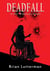 Deadfall - Pen Wilkinson, #5