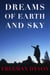 Dreams of Earth and Sky