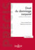 Droit du dommage corporel 9ed - Systèmes d'indemnisation