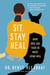 Sit, Stay, Heal - What Dogs Can Teach Us About Living Well