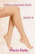 Girls Having Fun: Book 5 - Girls Having Fun, #5