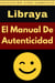El Manual De Autenticidad - Colección Vida Completa, #20