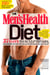 The Men's Health Diet - 27 Days to Sculpted Abs, Maximum Muscle & Superhuman Sex!