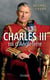 Charles III roi d'Angleterre