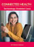Connected Health: Technology-Enabled Care