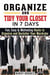 Organize and Tidy Your Closet in 7 Days: Fun, Easy & Motivating Hacks to Organize and Declutter Your Wardrobe - Organize and Declutter