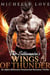The Billionaire’s Wings of Thunder: An Alpha Billionaire Paranormal Romance Thriller