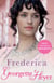 Frederica - The beloved bestseller by the original Queen of Regency Romance - 'Utter escapism' Sophie Kinsella
