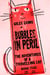 Bubbles In Peril - The Adventures Of A Travelling Cat, #5