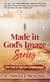 The Path to Spiritual Enlightenment - Made in God's Image Series, #1