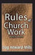 Rules of Church Work 2nd Edition - Work of Ministry, #3