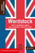 Wordstock - Tout le vocabulaire anglais pour s'exprimer à l'écrit et à l'oral