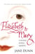 Elizabeth and Mary - Cousins, Rivals, Queens