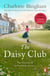The Daisy Club - A heart-warming and gripping novel set during WW2 from bestselling novelist Charlotte Bingham