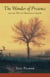 The Wonder of Presence - And the Way of Meditative Inquiry