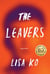 The Leavers - Winner of the PEN/Bellweather Prize for Fiction