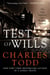 Test of Wills, A - The First Inspector Ian Rutledge Mystery