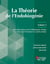 La Théorie de l'Endobiogénie - Volume 2 - Manuel de référence de l'endobiogénie clinique - Un résumé concis théorique et un guide pratique