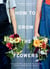 How to Grow the Flowers - A sustainable approach to enjoying flowers through the seasons