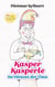 Kasper Kasperle - Im Dienste der Oma