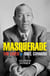 Masquerade - The Lives of Noël Coward