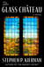 The Glass Château - A Novel