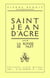 Saint-Jean d'Acre suivi de La Ronde de nuit
