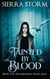 Tainted by Blood - The Midnight Valley Saga, #4