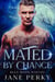 Mated by Chance - Blue Moon Wolves, #1
