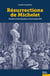 Résurrections de Michelet - Politique et historiographie en France depuis 1870