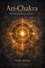 Ari-Chakra: The Occult Wheel of Power