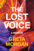 The Lost Voice - A Memoir