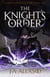 The Knight's Order - Knights of Mythreth, #1