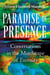 Paradise of Presence: Conversations in the Mindscape of Eternity