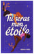 Tu seras mon étoile