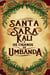 Santa Sara Kali e os Ciganos de Umbanda