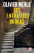 Les entrailles du mal