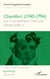 Chamfort (1740-1794) - ou « Le bonheur n’est pas chose aisée »