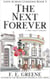 The Next Forever - Love Across Londons, #3