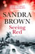 Seeing Red - 'Looking for EXCITEMENT, THRILLS and PASSION? Then this is just the book for you'