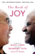 The Book of Joy - The Sunday Times Bestseller