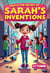 What Is The Secret Of Sarah's Inventions - PINK BOOKS, #5