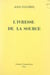 L'ivresse de la source