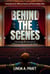 Behind the Scenes
